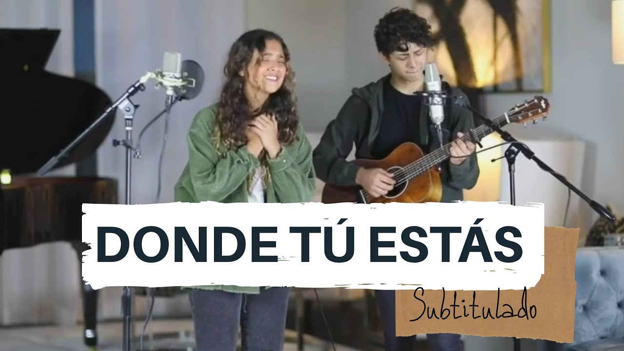 Donde T&uacute; Est&aacute;s (Subtitulado) - Waleska y Matthew Morales