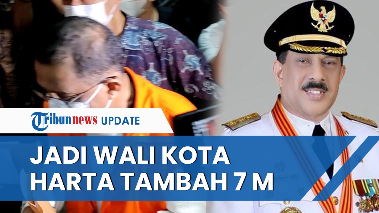 Terkuak Kekayaan Richard Louhenapessy, Jabat Wali Kota Ambon Tambah Rp 7 M, Kini Jadi Tersangka Suap