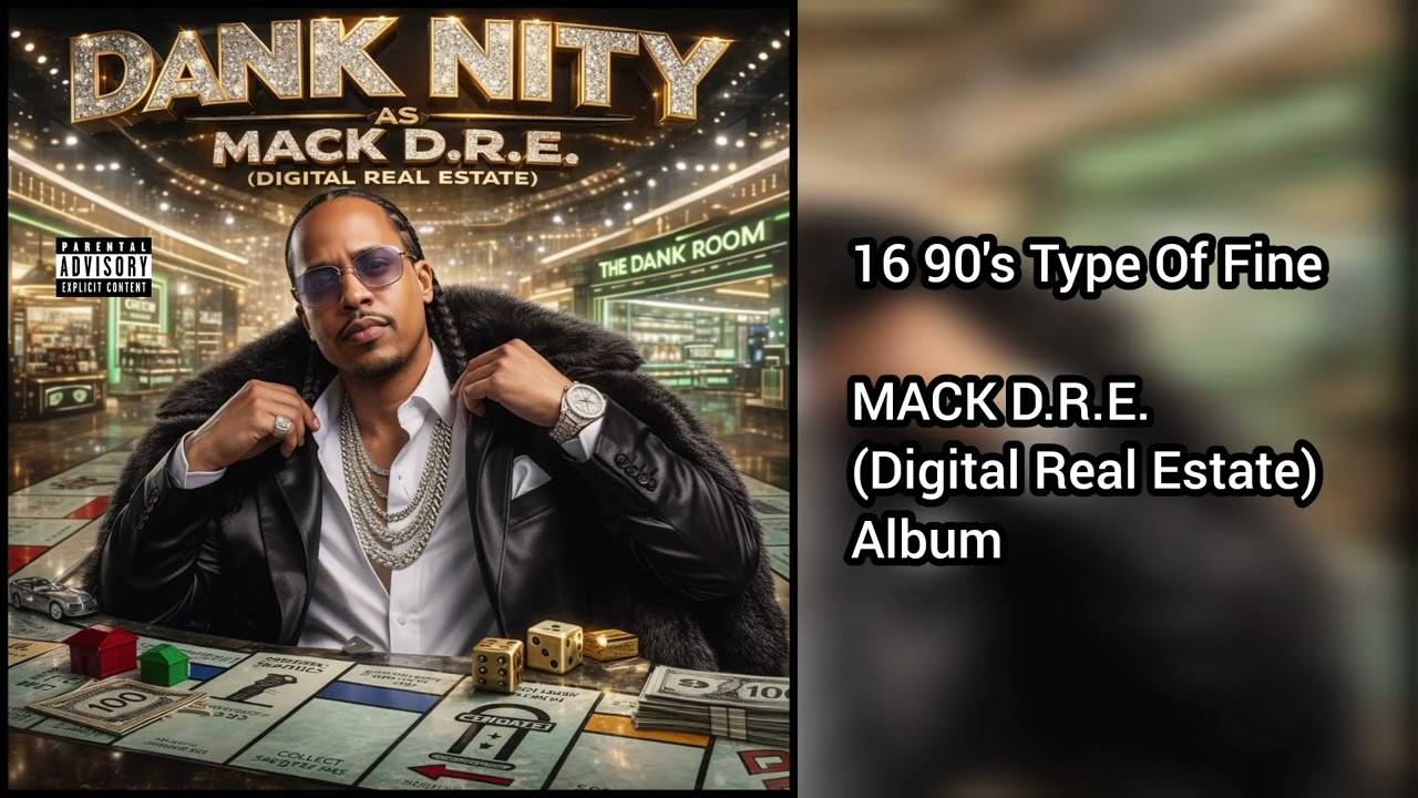 Dank Nity - 16 90's Type Of Fine