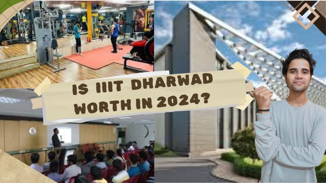 All about IIIT Dharwad|Campus|Placement|Fest|Sports.🔥🔥😲