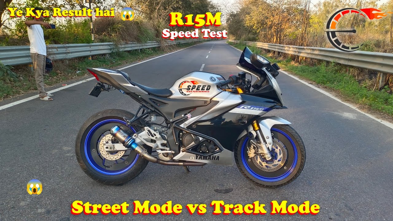Yamaha R15M Speed Test | Street Mode vs Track Mode | Real Top Speed 😱