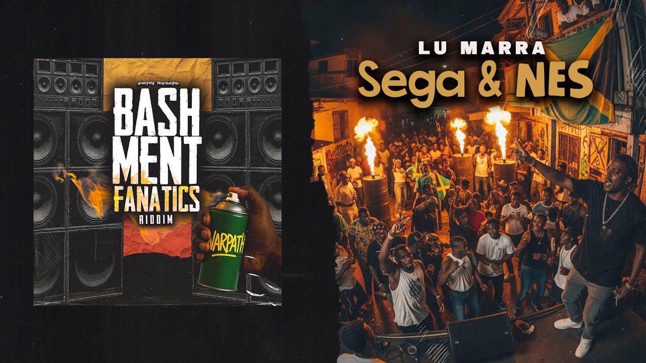 LU MARRA - Sega & NES (Bashment Fanatics Riddim)