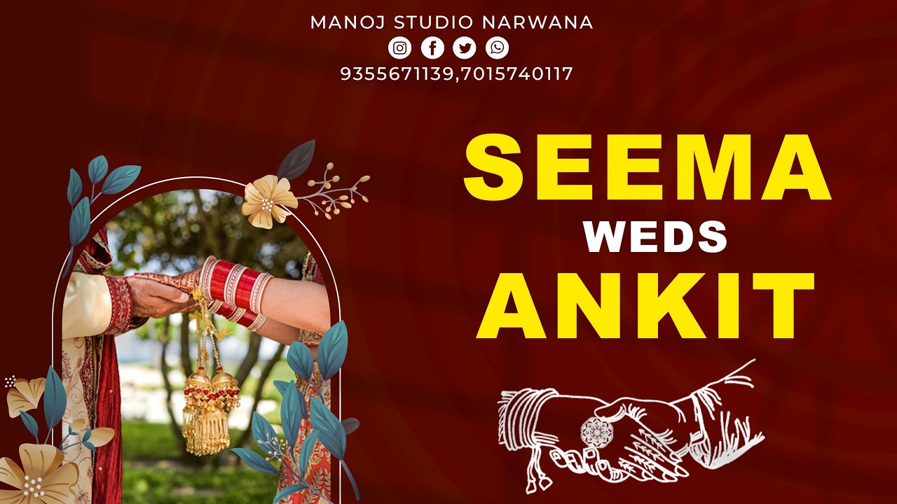 SEEMA WEDS ANKIT || MANOJ STUDIO NARWANA 9355671139