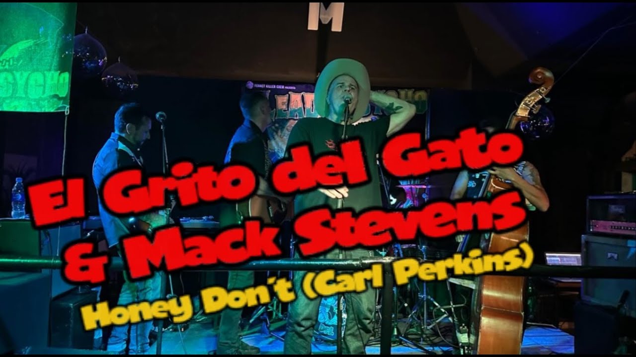 El Grito del Gato -  Honey Don't (Carl Perkins)
