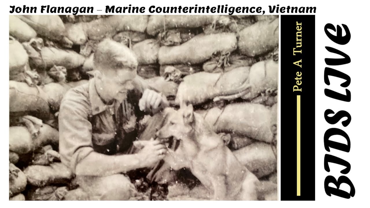 John Flanagan &ndash; Marine Counterintelligence, Vietnam