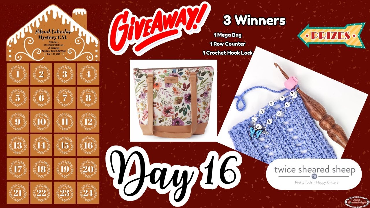 Day 16 Giveaway Reveal! 🎁 Advent Calendar Mystery CAL (Twice Sheared Sheep)