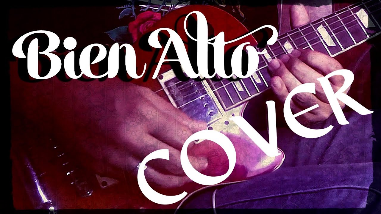 Bien Alto || COVER GUITARRA || La Renga HD