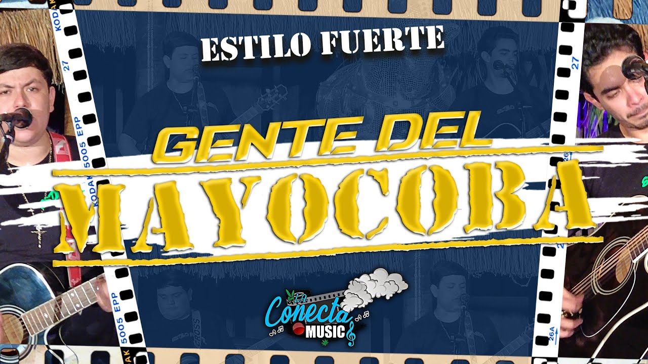 Estilo Fuerte - Gente Del Mayocoba (EN VIVO 2023)