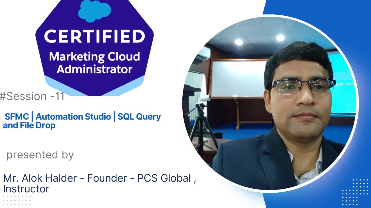 #Session-11 | SFMC | Automation Studio | SQL Query and File Drop