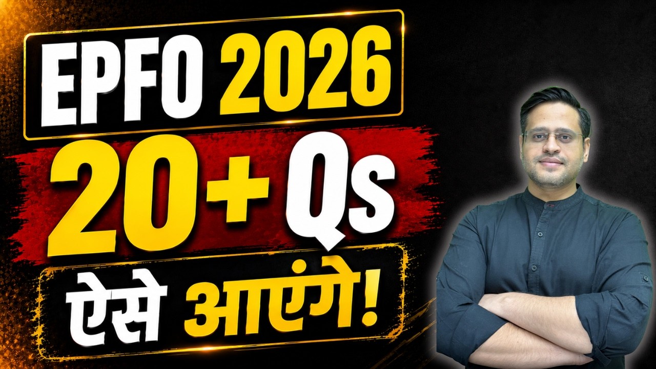 UPSC EPFO 2026 Current Affairs Strategy | 20+ Questions Aise Ayenge