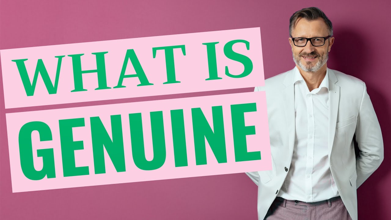 Genuine | Meaning of genuine