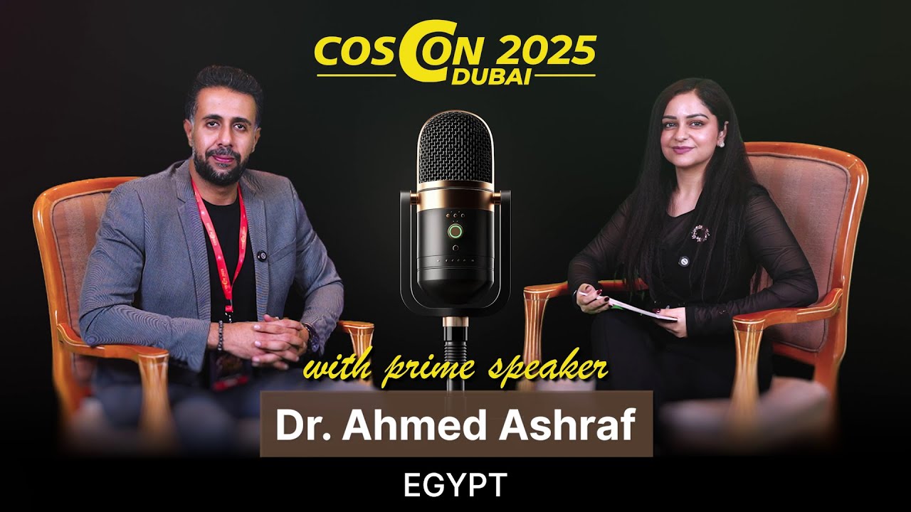 Exclusive Interview with Dr. Ahmed Ashraf | Prime Speaker at COSCON Dubai 2025