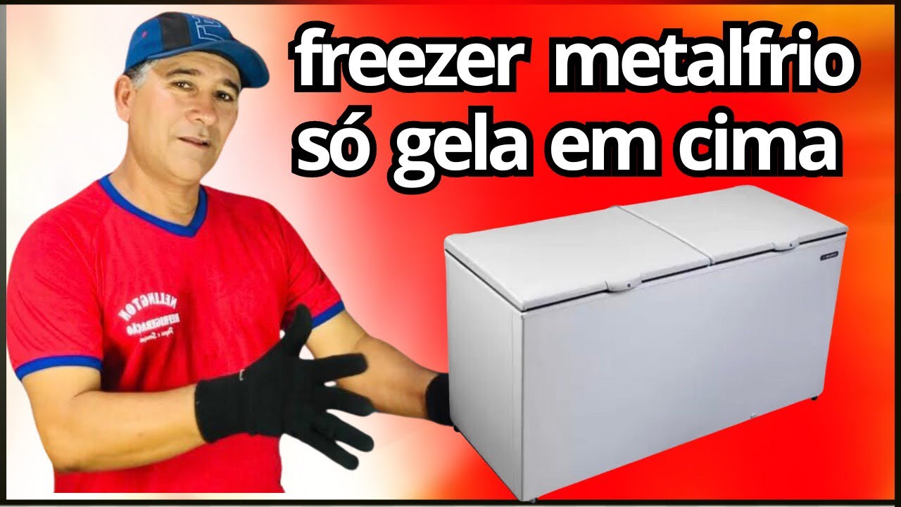 PORQUE O FREEZER SÓ GELA A PARTE DE CIMA/METAL FRIO/ VAZAMENTO INTERNO