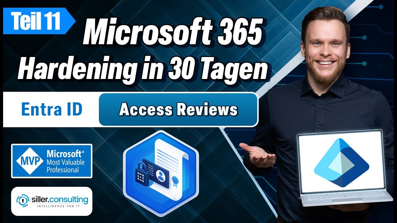 Microsoft 365 Hardening in 30 Tagen - Teil 11: Access Reviews