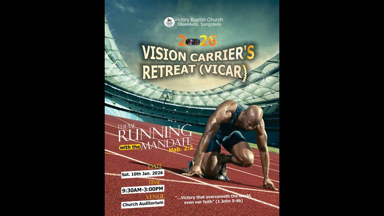 Running With The Manadate || VICAR Retreat || Pastor John Adewuyi Adeyemo || 10th January, 2026
