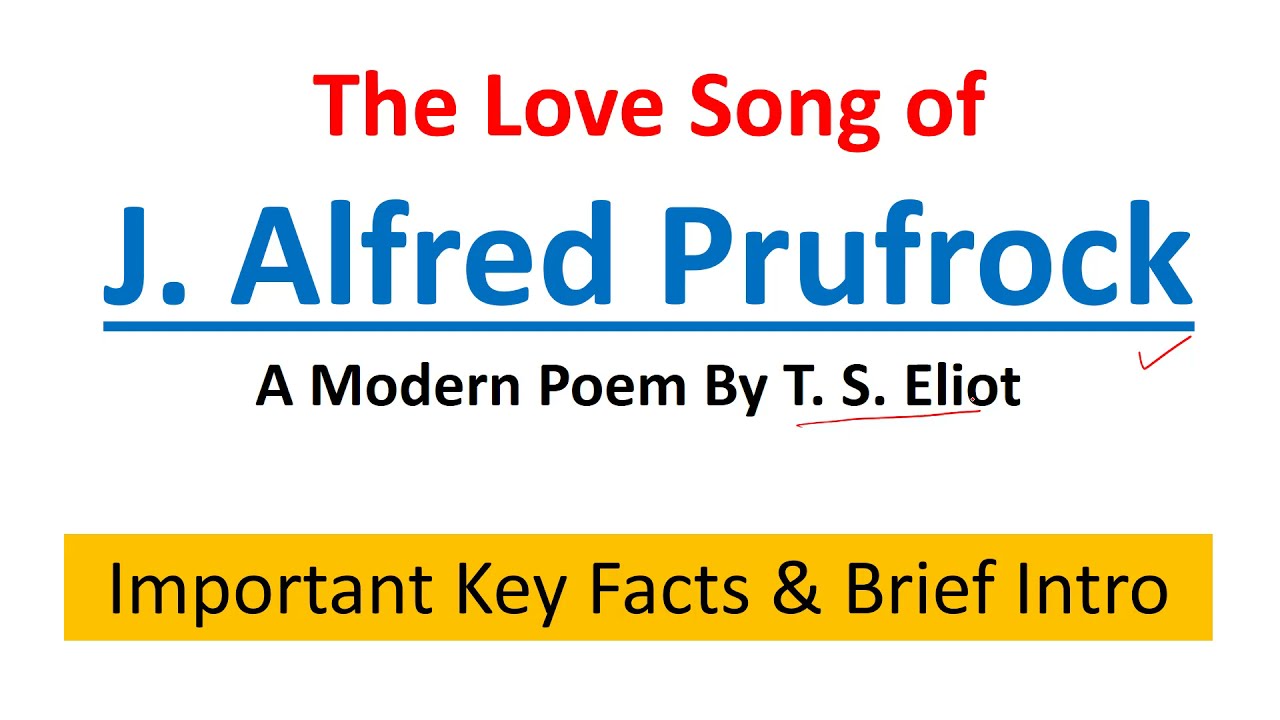 The Love Song of J. Alfred Prufrock By T. S. Eliot || T. S. Eliot Poems || Analysis of the Poem