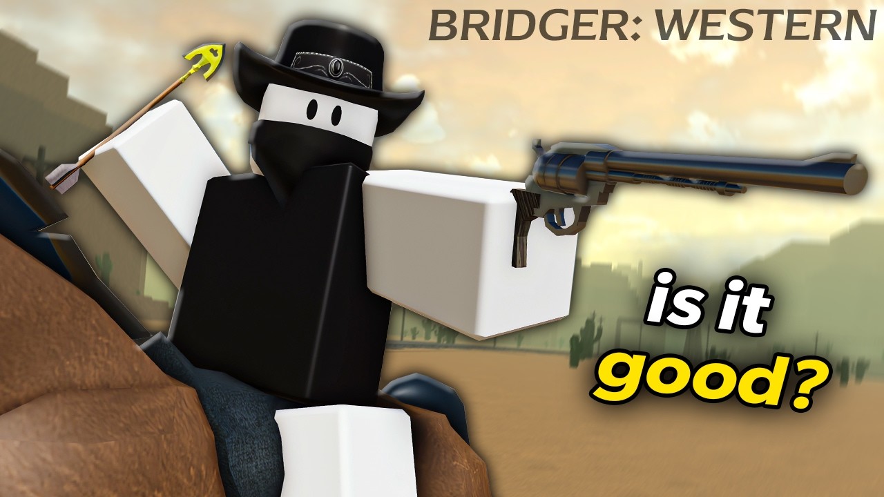 I tried Bridger: Western... is it good?