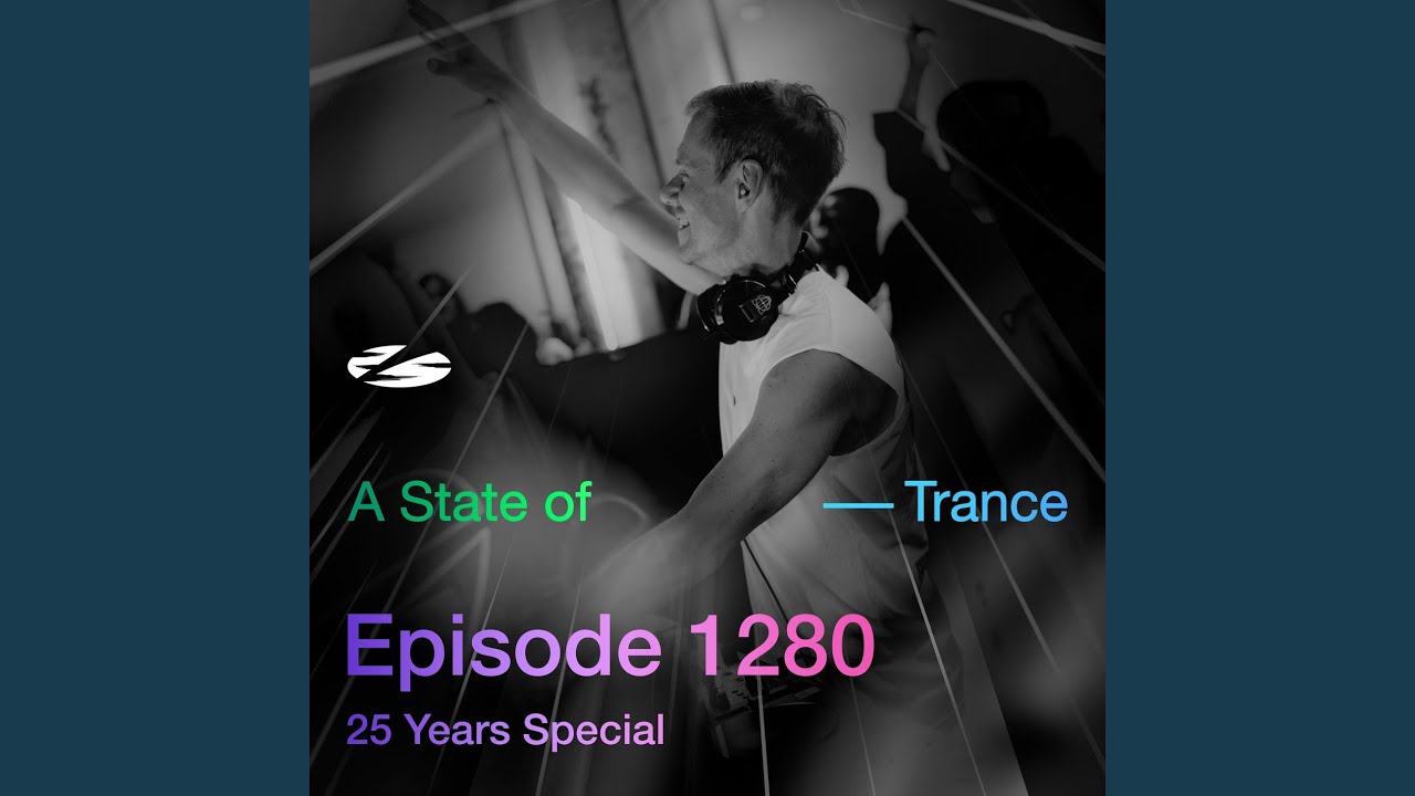 The Late Anthem (Way Too Late Mix) [ASOT 1280]