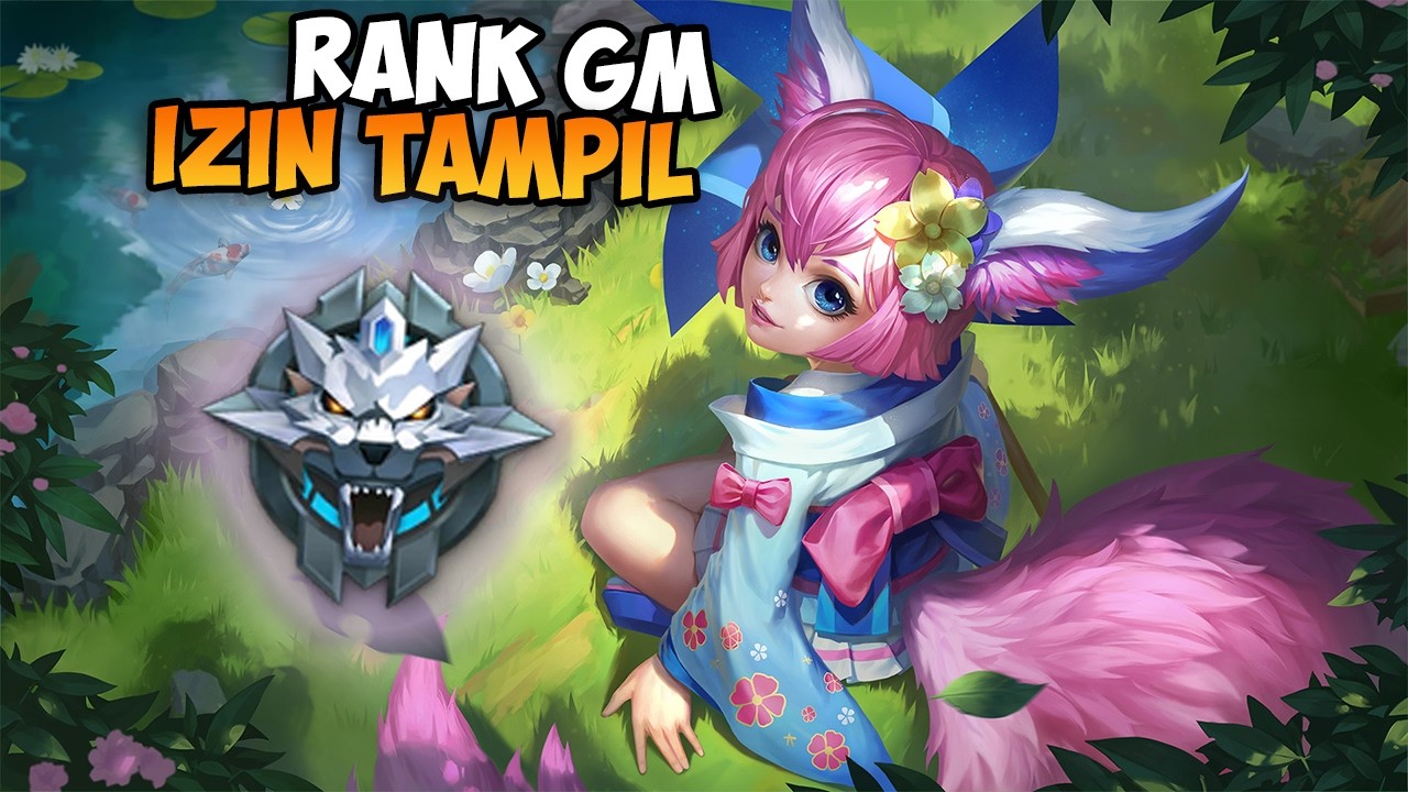 Harus sabar menghadapi warga GM - Mobile Legends: Bang Bang