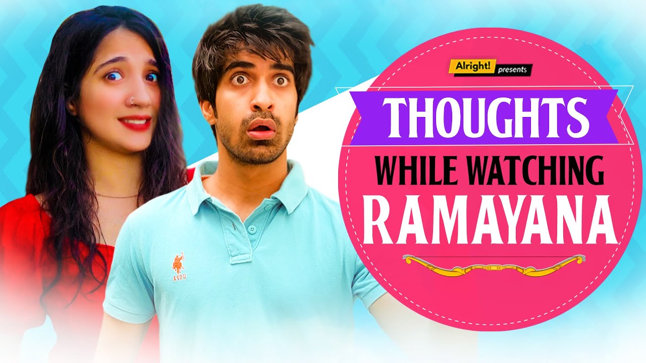 Thoughts While Watching Ramayana  | Ft. Keshav Sadhana & Mehak Mehra