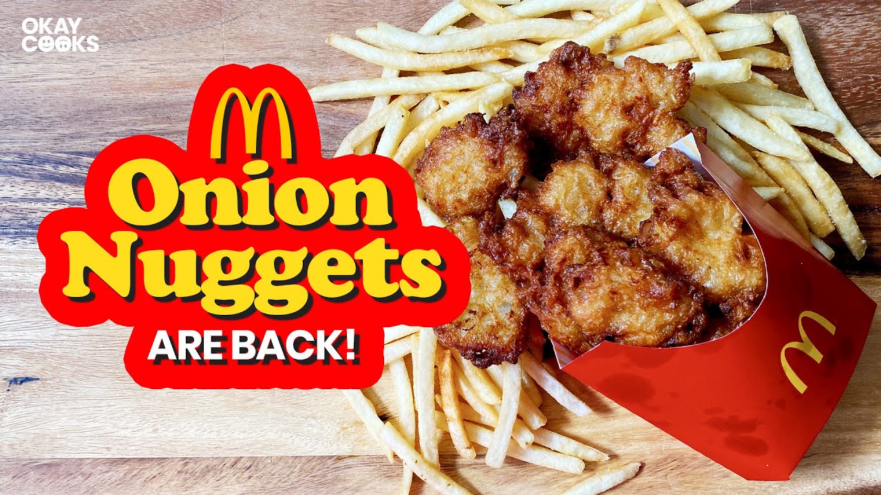 McDonald’s Discontinued Onion Nuggets Recipe | OKAY COOKS