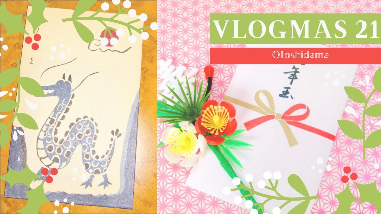 VLOGMAS 21: OTOSHIDAMA EN JAP&Oacute;N