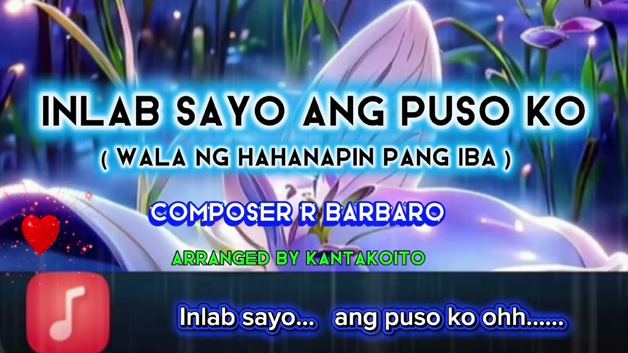 Inlab Sayo Ang Puso Ko ( Wala Ng Hahanapin Pang Iba)