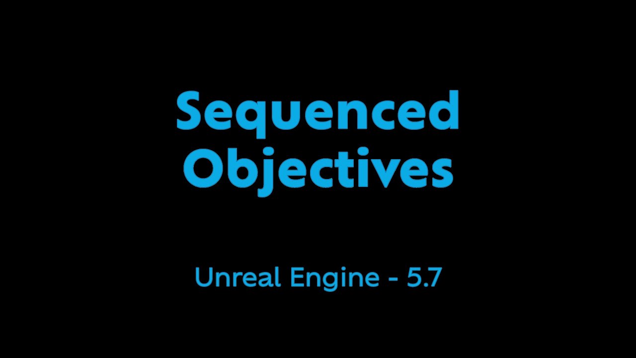Sequenced Objectives