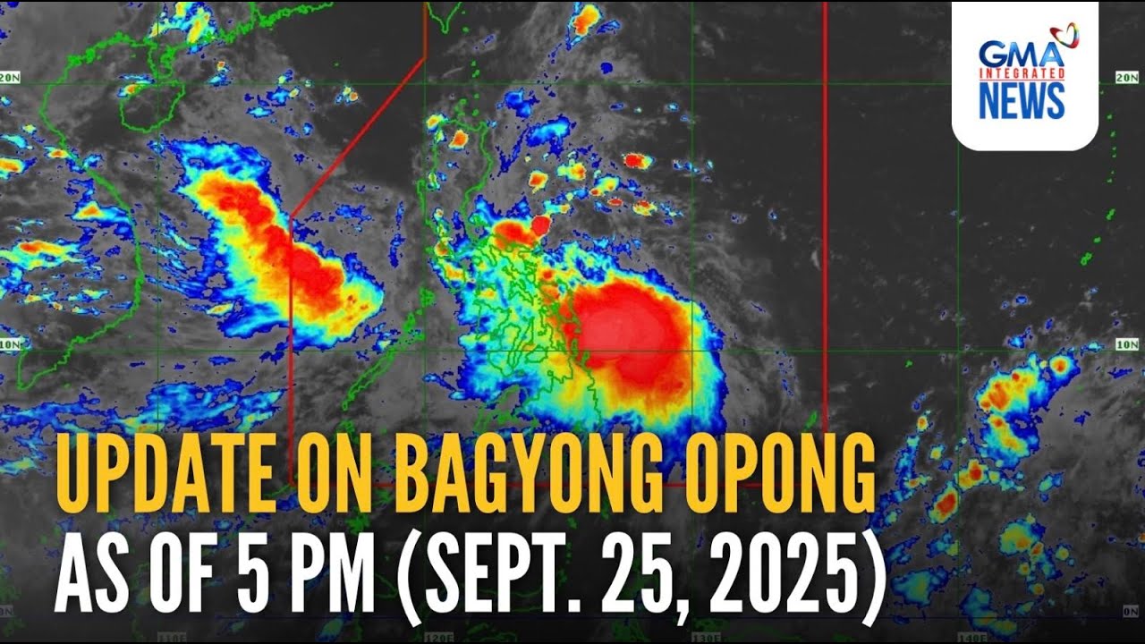 Update on Severe Tropical Storm #OpongPH as of 5 PM (Sept. 25, 2025) | GMA Integrated News