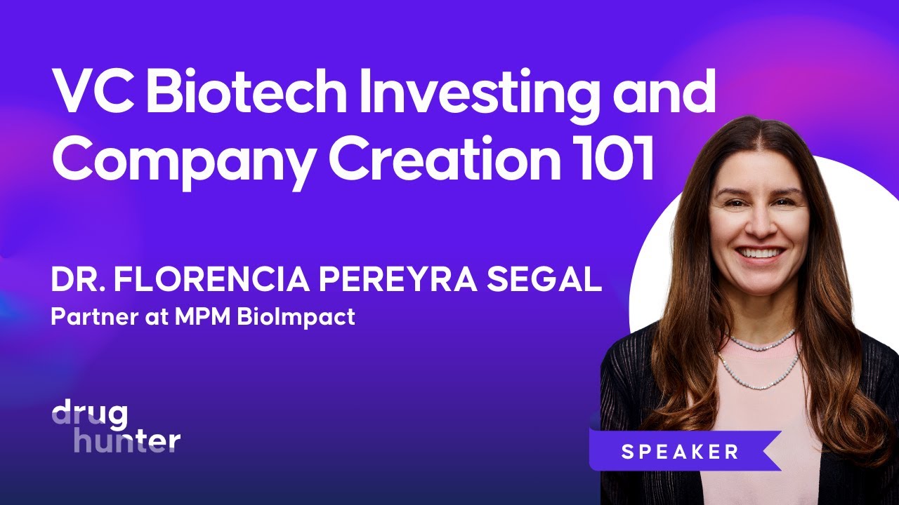 VC Biotech Investing and Company Creation 101