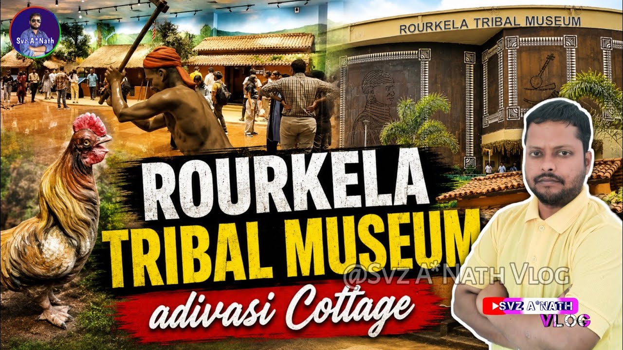 Adi Abas | Adivasi Tribal Cottage | Rourkela Tribal Museum | Rourkela Museum | Svz A*Nath Vlog |