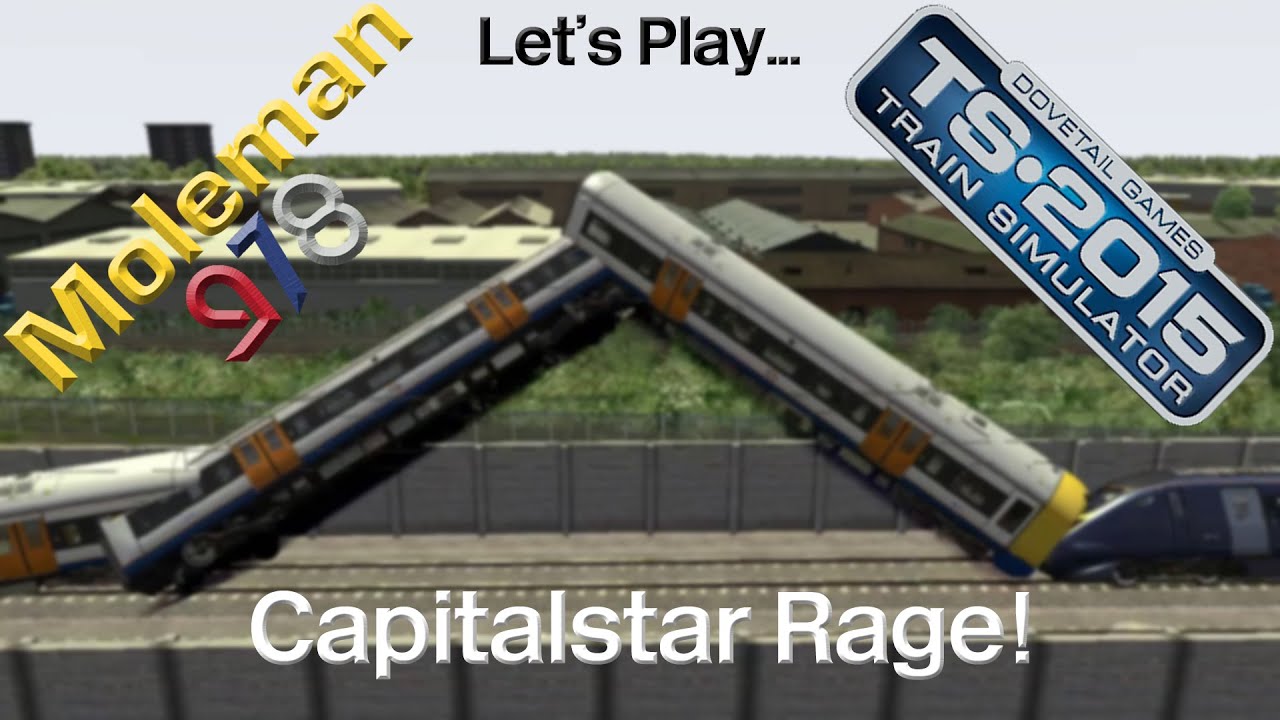 Let's Play: TS2015, Capitalstar Rage! | Class 378