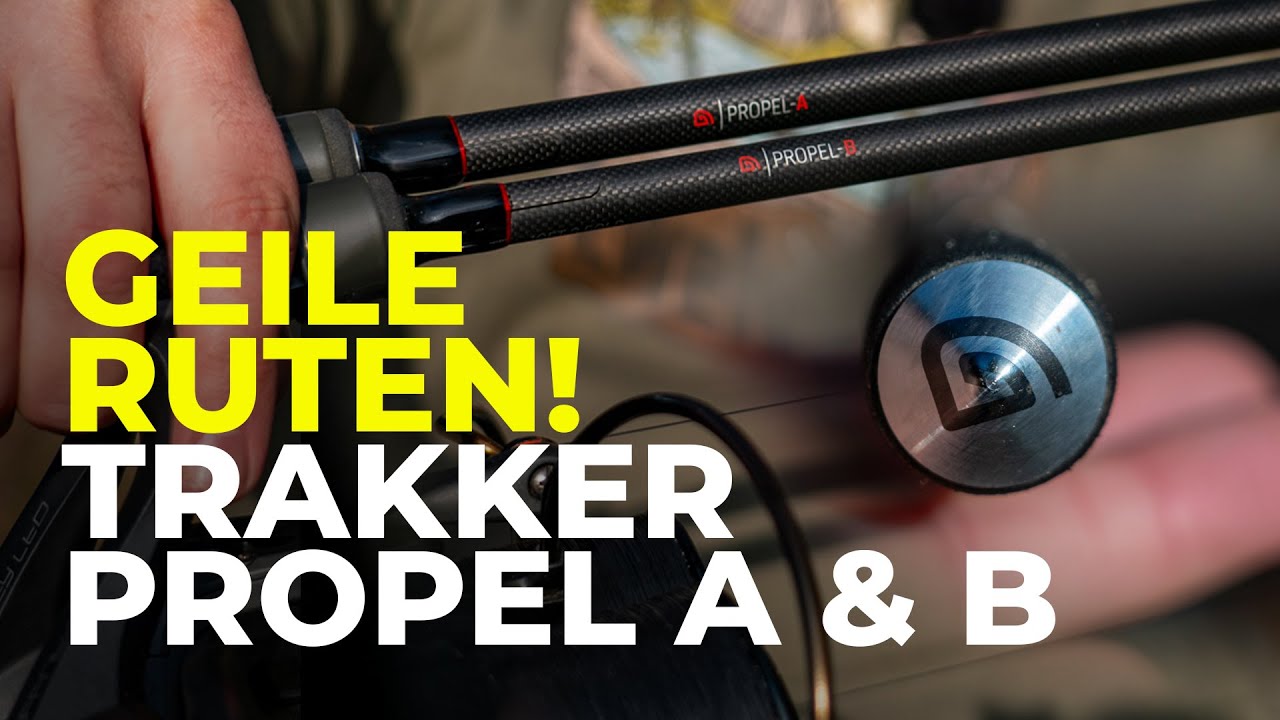 Vorgestellt: die neuen Trakker Propel Ruten A & B – GEILE KARPFENRUTEN für Einsteiger und Profis