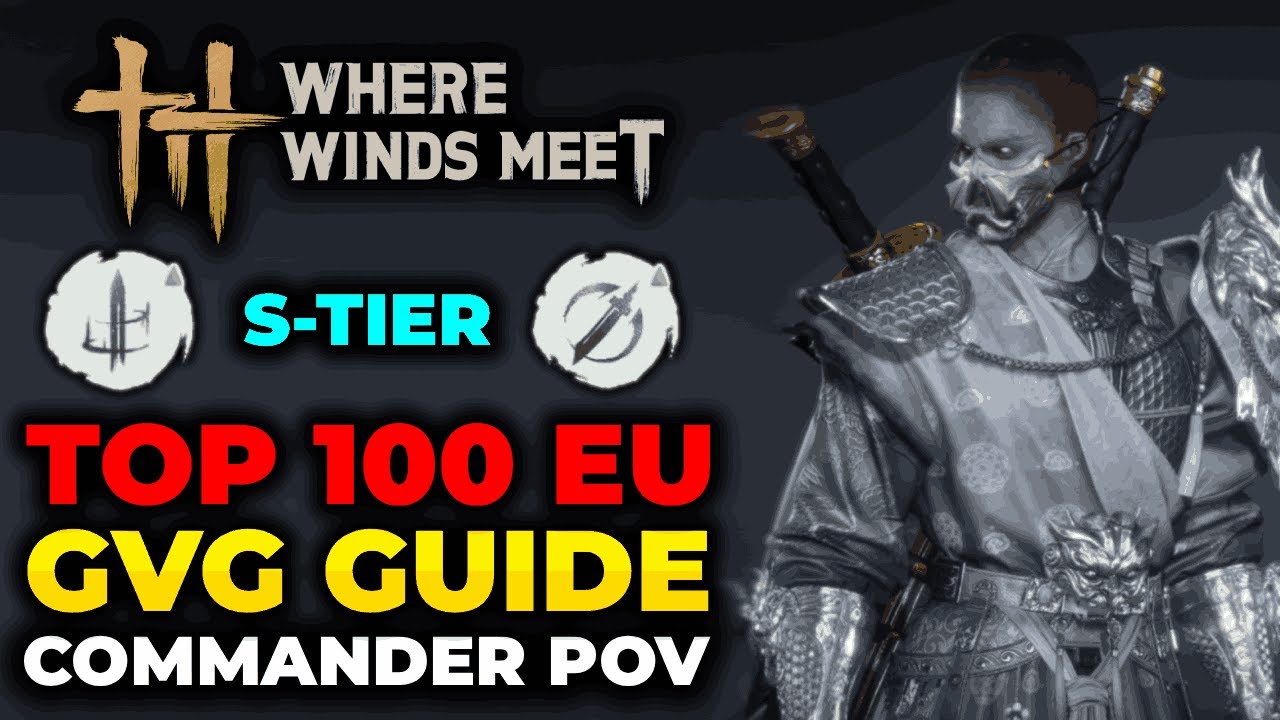 Ultimate GVG Guide - Tips from a Top 100 EU Guild | Where Winds Meet