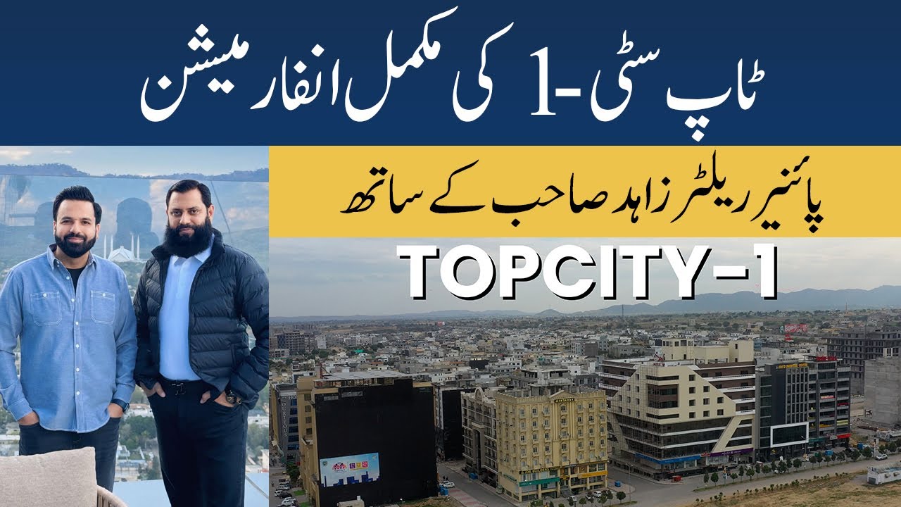 Top City-1 Islamabad: Complete Insights with Pioneer Realtor Zahid Sahib | Estate166