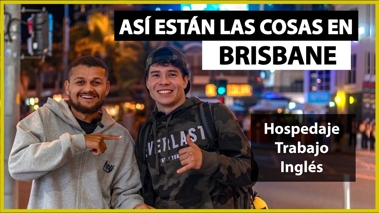 La vida de un ESTUDIANTE recien llegado a BRISBANE, AUSTRALIA