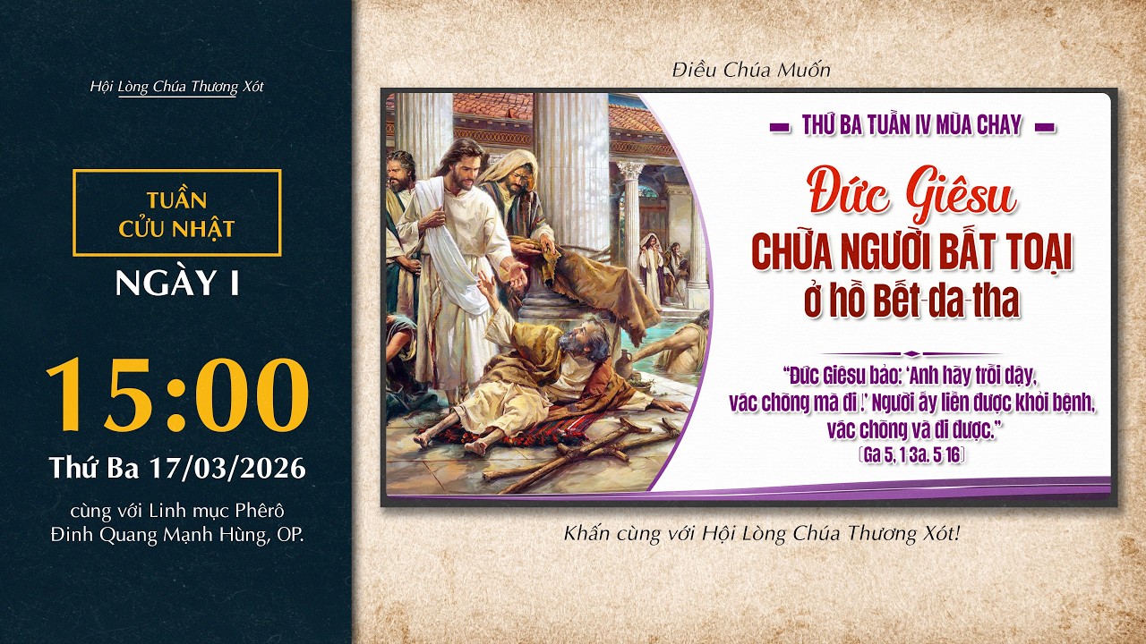 🔴 Lòng Thương Xót | 17/03/2026 | Ngày I - Thứ Ba Tuần IV Mùa Chay