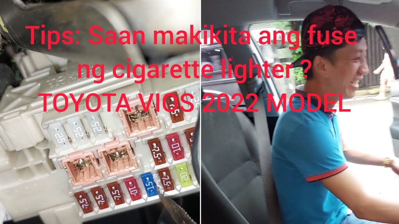 Tips: Saan makikita ang fuse ng cigarette lighter ? TOYOTA VIOS 2022 MODEL