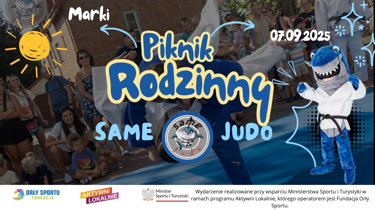 Piknik Rodzinny z Rekinami w Markach! - SAMEJUDO 2025 🎉🦈
