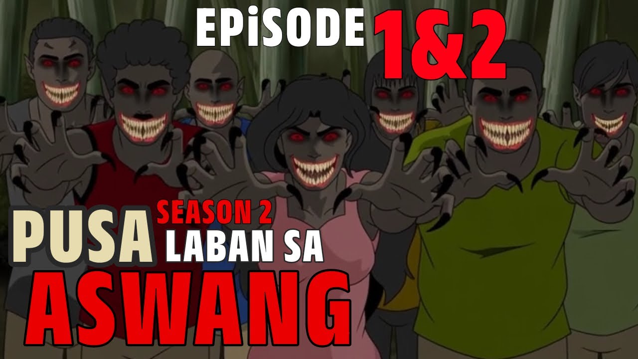 [SEASON 2] PUSA LABAN SA ASWANG Episode 1&2| Animated Horror Story| Pinoy Animation| Tagalog Aswang 
