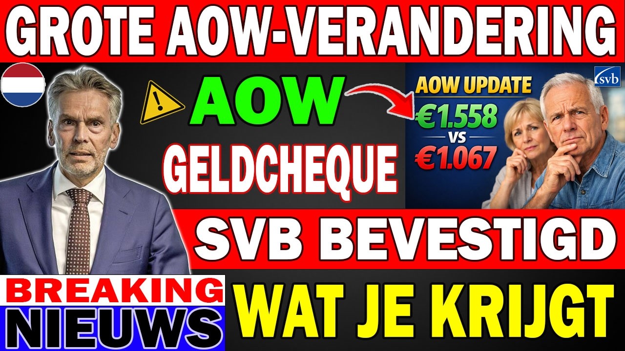 SVB Bevestigd: Nederlandse AOW in 2026 – €1.558 of €1.067?