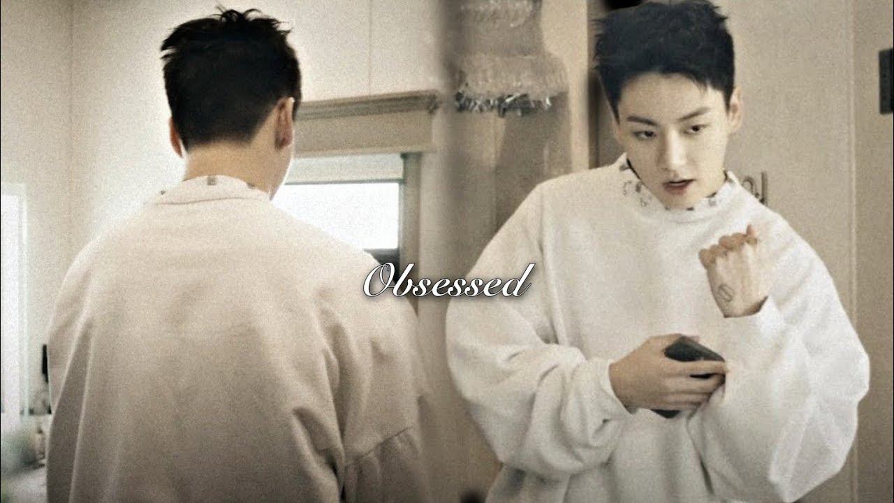 Jeon Jungkook - Obsessed [FMV]