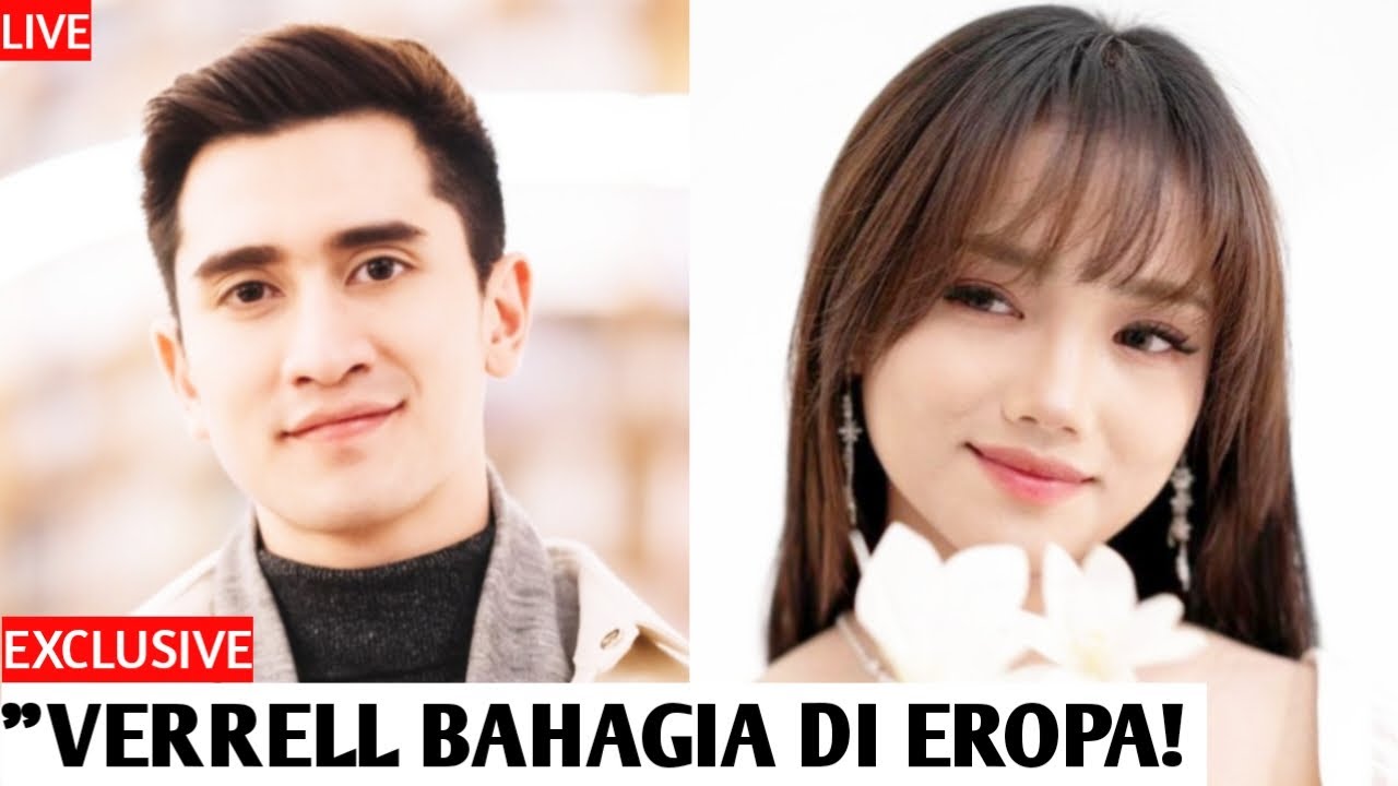 VERRELL BAHAGIA DITEMANI FUJI DI EROPA, VERFU TERLIHAT BUCIN PENUH CINTA!