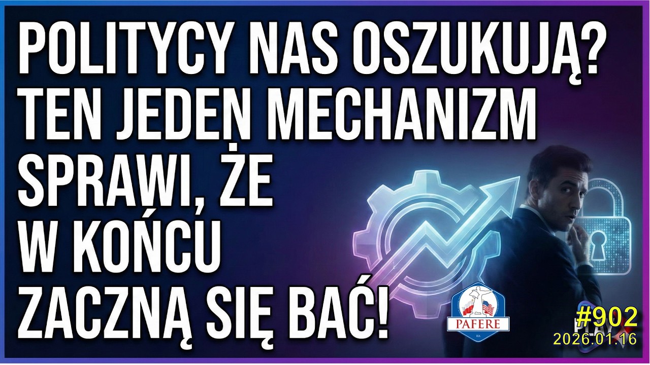 902 Politycy nas oszukują? Ten JEDEN mechanizm sprawi, że w końcu zaczną się nas bać!