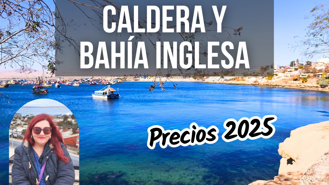 Caldera y Bahía Inglesa SIN AUTO 🏖️ | Atractivos, playas y PRECIOS 2025 | 📍Atacama, Chile