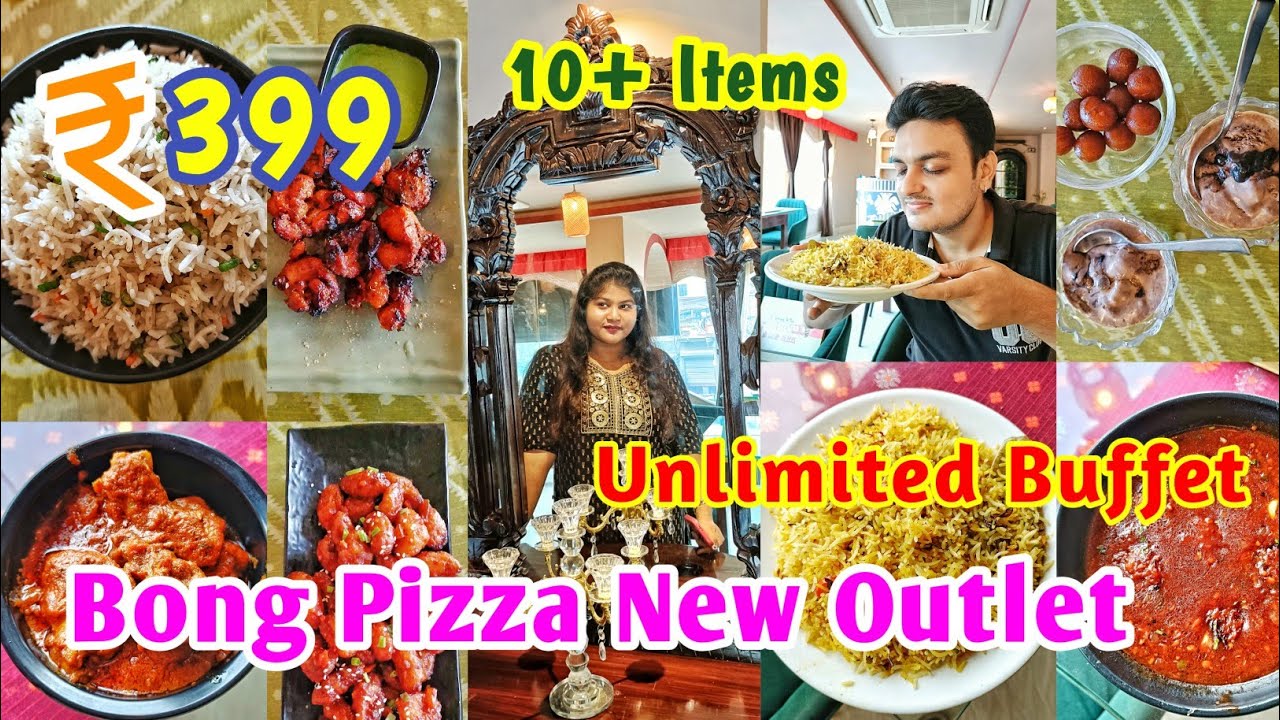 ₹399 টাকায় UNLIMITED NON-VEG BUFFET 🔥 Bong Pizza Rajarhat | Bong Pizza Newtown | New Buffet 2025