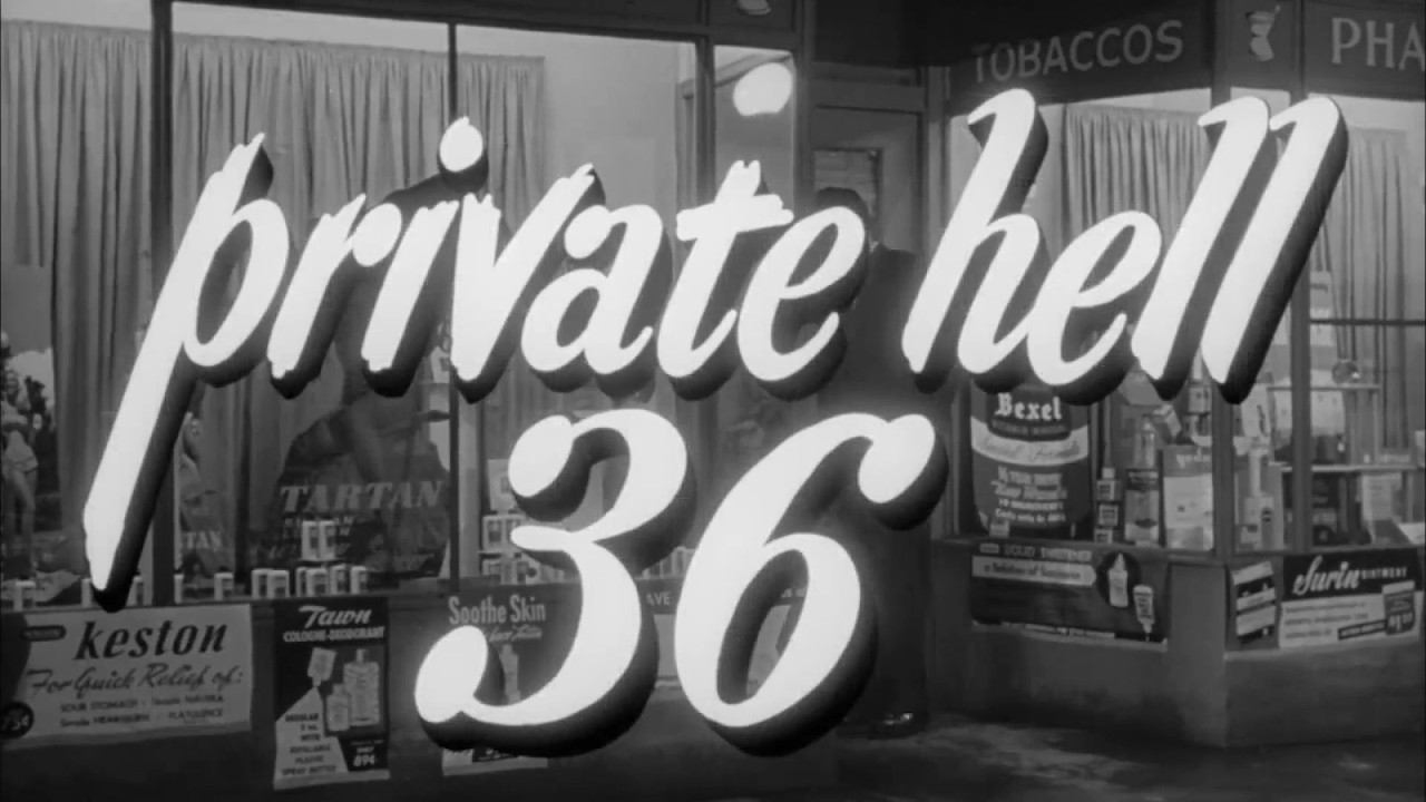 Private Hell 36 (1954) Film Noir Full Movie