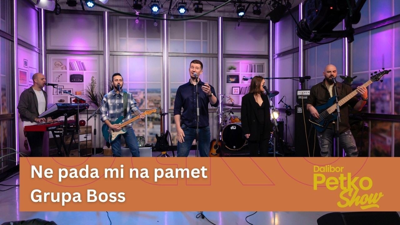 Ne pada mi na pamet - Grupa Boss | Dalibor Petko Show | CMC TV