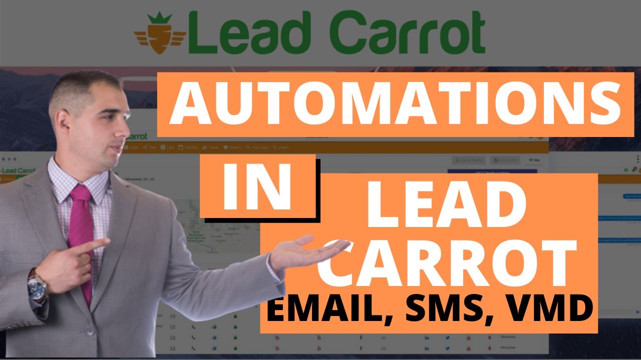 Lead Carrot Automations - How To Set Up Automations in Lead Carrot - Email, SMS, VMD