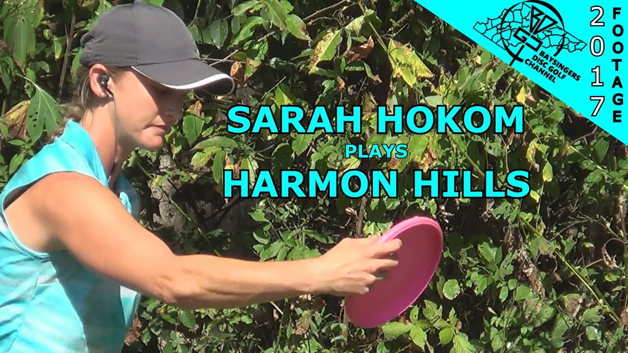 SARAH HOKOM PLAYS HARMON HILLS DGC